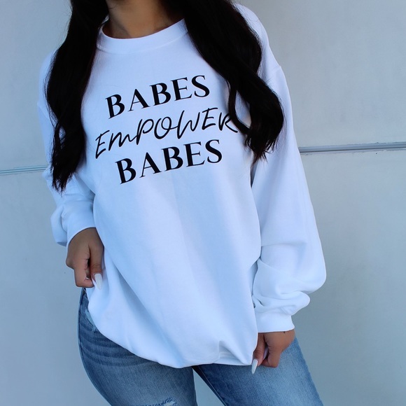 BABES EMPOWER BABES | White Sweatshirt - Picture 4 of 5